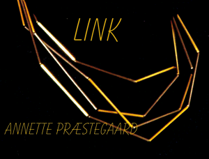 LINK, Annette Præstegaard